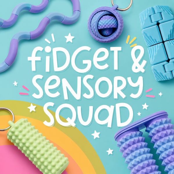 Fidget & Sensory Squad