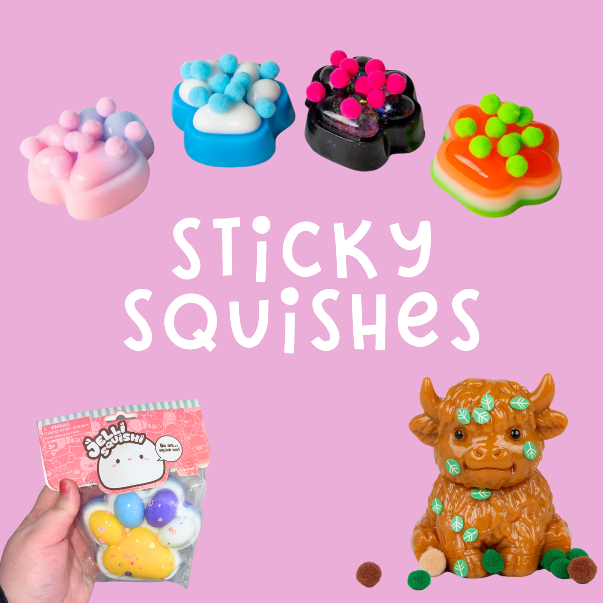Sticky Squishes